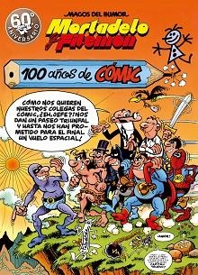 MORTADELO Y FILEMÓN. 100 AÑOS DE CÓMIC (MAGOS DEL HUMOR 67) | 9788440666437 | IBÁÑEZ, FRANCISCO | Llibres Parcir | Llibreria Parcir | Llibreria online de Manresa | Comprar llibres en català i castellà online