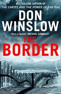 THE BORDER | 9780008227548 | WINSLOW, DON | Llibres Parcir | Llibreria Parcir | Llibreria online de Manresa | Comprar llibres en català i castellà online