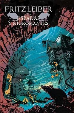 ESPADAS Y NIGROMANTES 1 FAFHRD Y EL RATONERO GRIS | 9788417507145 | LEIBER,FRITZ | Llibres Parcir | Llibreria Parcir | Llibreria online de Manresa | Comprar llibres en català i castellà online
