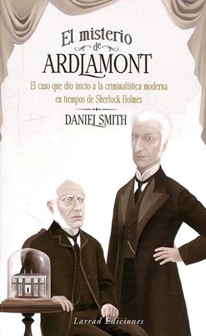 EL MISTERIO DE ARDLAMONT | 9788494889837 | SMITH, DANIEL | Llibres Parcir | Librería Parcir | Librería online de Manresa | Comprar libros en catalán y castellano online