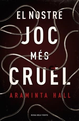 EL NOSTRE JOC MÉS CRUEL | 9788417444990 | HALL, ARAMINTA | Llibres Parcir | Llibreria Parcir | Llibreria online de Manresa | Comprar llibres en català i castellà online