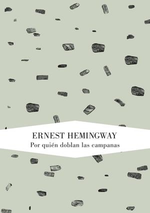 POR QUIÉN DOBLAN LAS CAMPANAS | 9788426419217 | HEMINGWAY, ERNEST | Llibres Parcir | Librería Parcir | Librería online de Manresa | Comprar libros en catalán y castellano online