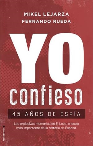 YO CONFIESO | 9788417541293 | LEJARZA, MIKEL/RUEDA, FERNANDO | Llibres Parcir | Librería Parcir | Librería online de Manresa | Comprar libros en catalán y castellano online