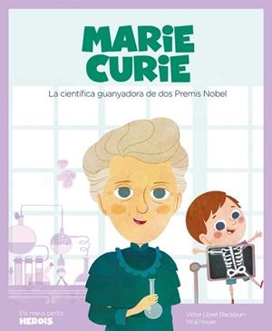 MARIE CURIE (VERSIÓ CATALÂ) | 9788417822217 | LLORET BLACKBURN - CATALÀ, VÍCTOR | Llibres Parcir | Llibreria Parcir | Llibreria online de Manresa | Comprar llibres en català i castellà online