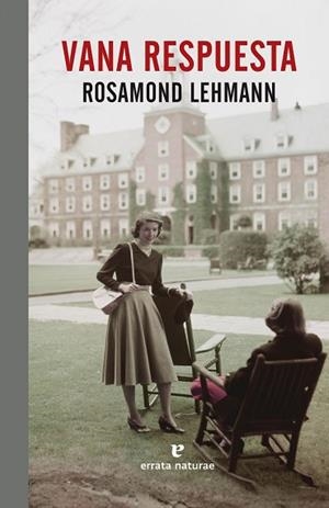 VANA RESPUESTA | 9788416544943 | LEHMANN, ROSAMOND | Llibres Parcir | Llibreria Parcir | Llibreria online de Manresa | Comprar llibres en català i castellà online