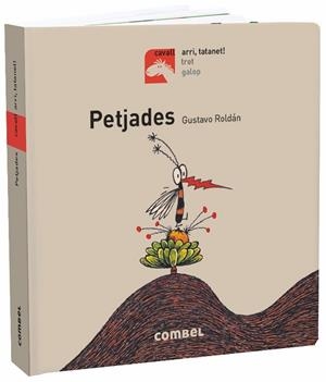 PETJADES | 9788491013402 | ROLDÁN DEVETACH, GUSTAVO | Llibres Parcir | Librería Parcir | Librería online de Manresa | Comprar libros en catalán y castellano online