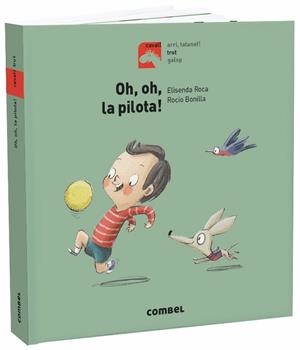 OH, OH, LA PILOTA! | 9788491013464 | ROCA, ELISENDA | Llibres Parcir | Llibreria Parcir | Llibreria online de Manresa | Comprar llibres en català i castellà online