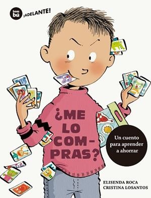 ¿ME LO COMPRAS? | 9788483435601 | ROCA, ELISENDA | Llibres Parcir | Librería Parcir | Librería online de Manresa | Comprar libros en catalán y castellano online