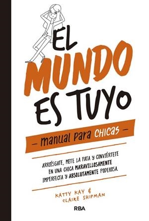 EL MUNDO ES TUYO | 9788427215405 | KAY KATTY / SHIPMAN CLAIRE | Llibres Parcir | Llibreria Parcir | Llibreria online de Manresa | Comprar llibres en català i castellà online