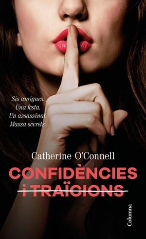 CONFIDÈNCIES I  TRAÏCIONS | 9788466424929 | O'CONNELL, CATHERINE | Llibres Parcir | Llibreria Parcir | Llibreria online de Manresa | Comprar llibres en català i castellà online