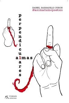 ALMAS PERPENDICULARES | 9788417057947 | BARBADILLO DUBON, DANIEL | Llibres Parcir | Librería Parcir | Librería online de Manresa | Comprar libros en catalán y castellano online