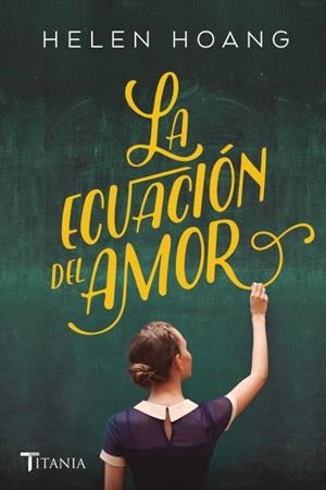 LA ECUACIÓN DEL AMOR | 9788416327638 | HOANG, HELEN | Llibres Parcir | Librería Parcir | Librería online de Manresa | Comprar libros en catalán y castellano online