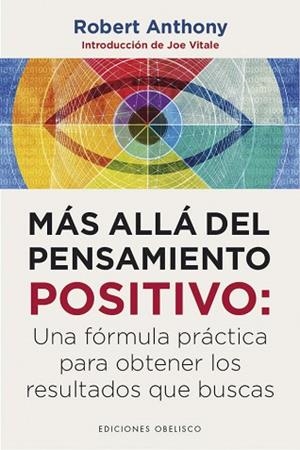 MÁS ALLÁ DEL PENSAMIENTO POSITIVO | 9788491114277 | ANTHONY, ROBERT | Llibres Parcir | Llibreria Parcir | Llibreria online de Manresa | Comprar llibres en català i castellà online