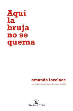 AQUÍ LA BRUJA NO SE QUEMA | 9788467055122 | LOVELACE, AMANDA | Llibres Parcir | Llibreria Parcir | Llibreria online de Manresa | Comprar llibres en català i castellà online