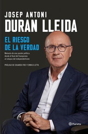 EL RIESGO DE LA VERDAD | 9788408206897 | DURAN LLEIDA, JOSEP ANTONI | Llibres Parcir | Llibreria Parcir | Llibreria online de Manresa | Comprar llibres en català i castellà online