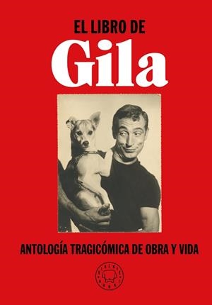 EL LIBRO DE GILA | 9788417552299 | GILA, MIGUEL | Llibres Parcir | Llibreria Parcir | Llibreria online de Manresa | Comprar llibres en català i castellà online