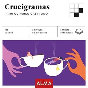 CRUCIGRAMAS PARA CURARLO CASI TODO (CUADRADOS DE DIVERSIÓN) | 9788417430528 | OLISSIP | Llibres Parcir | Llibreria Parcir | Llibreria online de Manresa | Comprar llibres en català i castellà online