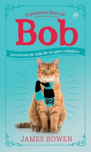 EL PEQUEÑO LIBRO DE BOB | 9788491645139 | BOWEN, JAMES | Llibres Parcir | Llibreria Parcir | Llibreria online de Manresa | Comprar llibres en català i castellà online
