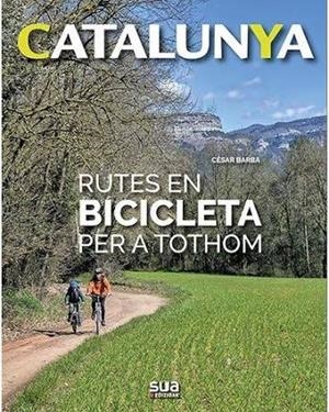 RUTES EN BICICLETA PER A TOTHOM -SUA | 9788482166971 | BARBA, CESAR | Llibres Parcir | Llibreria Parcir | Llibreria online de Manresa | Comprar llibres en català i castellà online