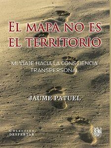 EL MAPA NO ES EL TERRITORIO | 9788488540119 | PATUEL PUIG, JAUME | Llibres Parcir | Librería Parcir | Librería online de Manresa | Comprar libros en catalán y castellano online