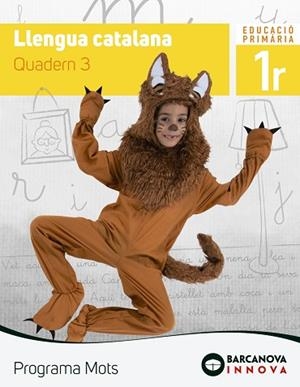 MOTS 1. LLENGUA CATALANA. QUADERN 3 | 9788448943844 | CAPDEVILA, ELISABETH / FERRÉ, OLGA / FERREIRO, MERTITXELL / MURILLO, NÚRIA / NOGALES, NOELIA | Llibres Parcir | Librería Parcir | Librería online de Manresa | Comprar libros en catalán y castellano online