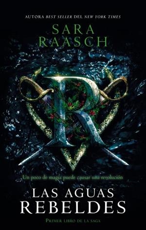 LAS AGUAS REBELDES | 9788492918324 | RAASCH, SARA | Llibres Parcir | Llibreria Parcir | Llibreria online de Manresa | Comprar llibres en català i castellà online