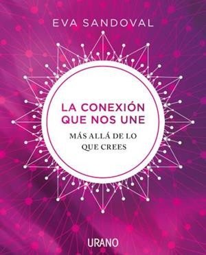 LA CONEXIÓN QUE NOS UNE | 9788416720606 | SANDOVAL, EVA | Llibres Parcir | Llibreria Parcir | Llibreria online de Manresa | Comprar llibres en català i castellà online