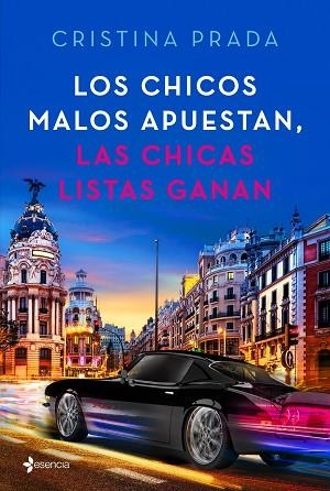 LOS CHICOS MALOS APUESTAN, LAS CHICAS LISTAS GANAN | 9788408205395 | PRADA, CRISTINA | Llibres Parcir | Librería Parcir | Librería online de Manresa | Comprar libros en catalán y castellano online