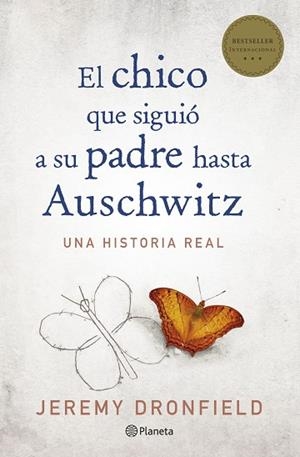EL CHICO QUE SIGUIÓ A SU PADRE HASTA AUSCHWITZ | 9788408205678 | DRONFIELD, JEREMY | Llibres Parcir | Llibreria Parcir | Llibreria online de Manresa | Comprar llibres en català i castellà online