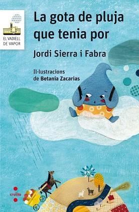 LA GOTA DE PLUJA QUE TENIA POR | 9788466142267 | SIERRA I FABRA, JORDI | Llibres Parcir | Llibreria Parcir | Llibreria online de Manresa | Comprar llibres en català i castellà online