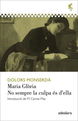 MARIA GLÒRIA / NO SEMPRE LA CULPA ÉS D?ELLA | 9788416948314 | MONSERDÀ I VIDAL, DOLORS | Llibres Parcir | Llibreria Parcir | Llibreria online de Manresa | Comprar llibres en català i castellà online