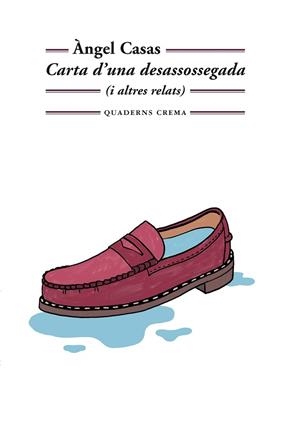 CARTA D'UNA DESASSOSSEGADA | 9788477276074 | CASAS MAS, ÀNGEL | Llibres Parcir | Llibreria Parcir | Llibreria online de Manresa | Comprar llibres en català i castellà online