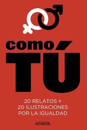 COMO TÚ | 9788469835272 | MARÍAS, FERNANDO | Llibres Parcir | Llibreria Parcir | Llibreria online de Manresa | Comprar llibres en català i castellà online