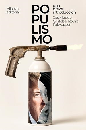 POPULISMO: UNA BREVE INTRODUCCIÓN | 9788491813965 | MUDDE, CAS/ROVIRA KALTWASSER, CRISTÓBAL | Llibres Parcir | Librería Parcir | Librería online de Manresa | Comprar libros en catalán y castellano online