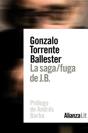 LA SAGA/FUGA DE J.B. | 9788491814016 | TORRENTE BALLESTER, GONZALO | Llibres Parcir | Llibreria Parcir | Llibreria online de Manresa | Comprar llibres en català i castellà online