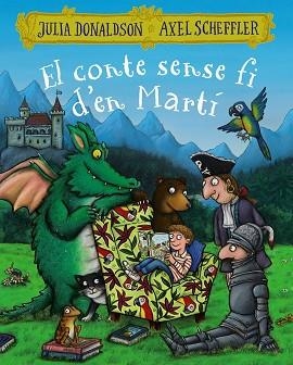 EL CONTE SENSE FI D'EN MARTÍ | 9788499069616 | DONALDSON, JULIA | Llibres Parcir | Llibreria Parcir | Llibreria online de Manresa | Comprar llibres en català i castellà online