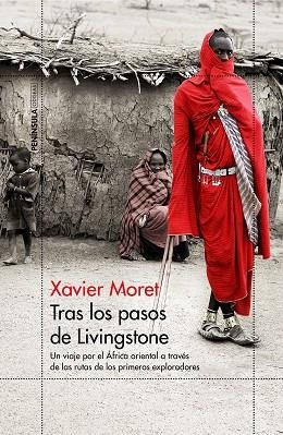 TRAS LOS PASOS DE LIVINGSTONE | 9788499427683 | MORET, XAVIER | Llibres Parcir | Llibreria Parcir | Llibreria online de Manresa | Comprar llibres en català i castellà online