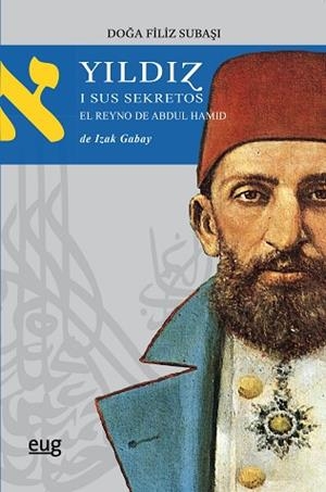 YILDIZ I SUS SEKRETOS | 9788433864154 | FILIZ SIBASI, DOGA | Llibres Parcir | Librería Parcir | Librería online de Manresa | Comprar libros en catalán y castellano online