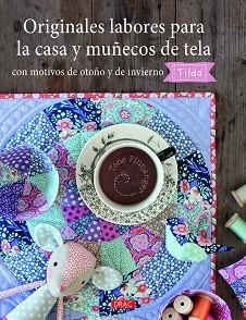ORIGINALES LABORES PARA LA CASA Y MUÑECOS DE TELA CON MOTIVOS DE OTOÑO Y DE INVI | 9788498746235 | FINNANGER, TONE | Llibres Parcir | Llibreria Parcir | Llibreria online de Manresa | Comprar llibres en català i castellà online
