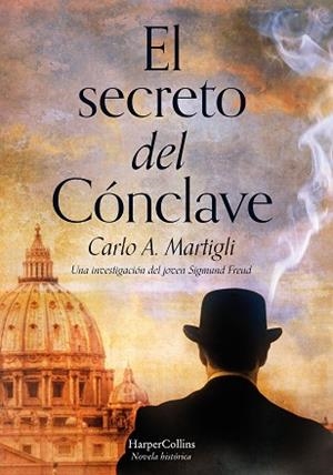 EL SECRETO DEL CÓNCLAVE | 9788491393214 | ADOLFO MARTIGLI, CARLO | Llibres Parcir | Llibreria Parcir | Llibreria online de Manresa | Comprar llibres en català i castellà online