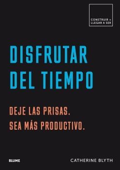 DISFRUTAR DEL TIEMPO | 9788417492564 | BLYTH, CATHERINE | Llibres Parcir | Llibreria Parcir | Llibreria online de Manresa | Comprar llibres en català i castellà online