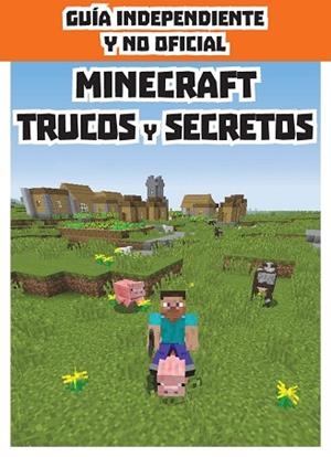 MINECRAFT TRUCOS Y SECRETOS | 9788893670227 | AAVV | Llibres Parcir | Llibreria Parcir | Llibreria online de Manresa | Comprar llibres en català i castellà online