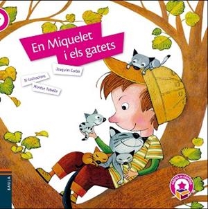 EN MIQUELET I ELS GATETS | 9788447937479 | CARBÓ I MASLLORENS, JOAQUIM | Llibres Parcir | Librería Parcir | Librería online de Manresa | Comprar libros en catalán y castellano online