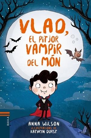 VLAD, EL PITJOR VAMPIR DEL MÓN | 9788447937585 | WILSON, ANNA | Llibres Parcir | Llibreria Parcir | Llibreria online de Manresa | Comprar llibres en català i castellà online