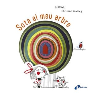 SOTA EL MEU ARBRE | 9788499069715 | WITEK, JO | Llibres Parcir | Llibreria Parcir | Llibreria online de Manresa | Comprar llibres en català i castellà online