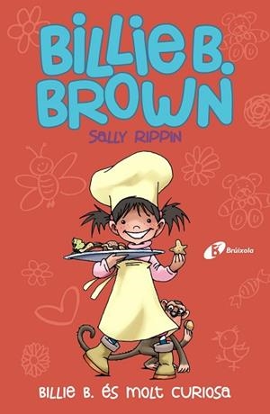 BILLIE B. BROWN, 4. BILLIE B. ÉS MOLT CURIOSA | 9788499069906 | RIPPIN, SALLY | Llibres Parcir | Llibreria Parcir | Llibreria online de Manresa | Comprar llibres en català i castellà online