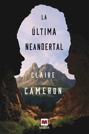 LA ÚLTIMA NEANDERTAL | 9788417108946 | CAMERON, CLAIRE | Llibres Parcir | Llibreria Parcir | Llibreria online de Manresa | Comprar llibres en català i castellà online