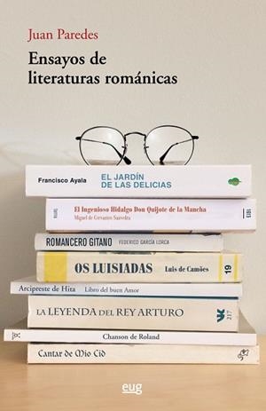 ENSAYOS DE LITERATURAS ROMÁNICAS | 9788433862914 | PAREDES NÚÑEZ, JUAN | Llibres Parcir | Librería Parcir | Librería online de Manresa | Comprar libros en catalán y castellano online