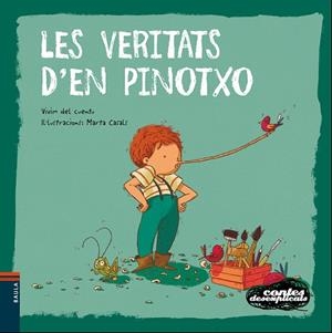 LES VERITATS D'EN PINOTXO | 9788447938759 | VIVIM DEL CUENTU | Llibres Parcir | Llibreria Parcir | Llibreria online de Manresa | Comprar llibres en català i castellà online