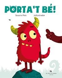 PORTA'T BÉ! | 9788417756031 | PEIX CRUZ, SUSANA/JULILUSTRADOR | Llibres Parcir | Llibreria Parcir | Llibreria online de Manresa | Comprar llibres en català i castellà online